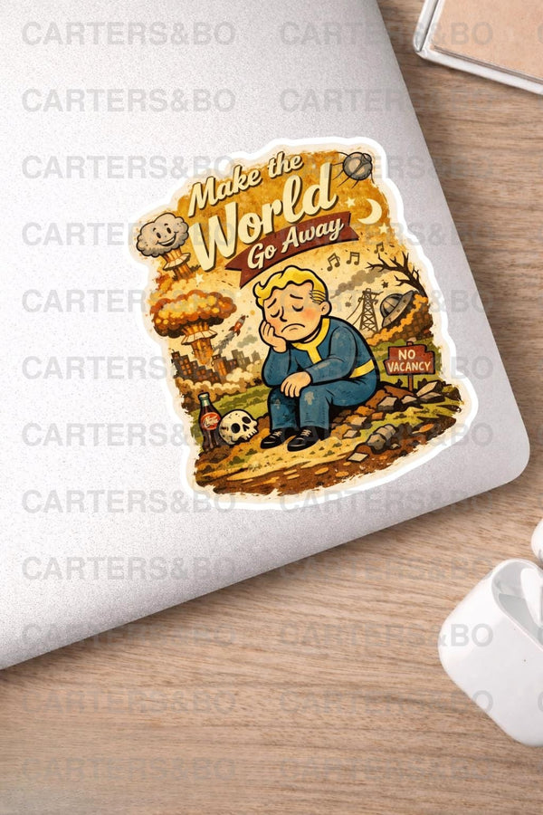 Retro 50s Fallout Style Sticker | “Make the World Go Away” | Post Apocalyptic Cartoon Vinyl Sticker
