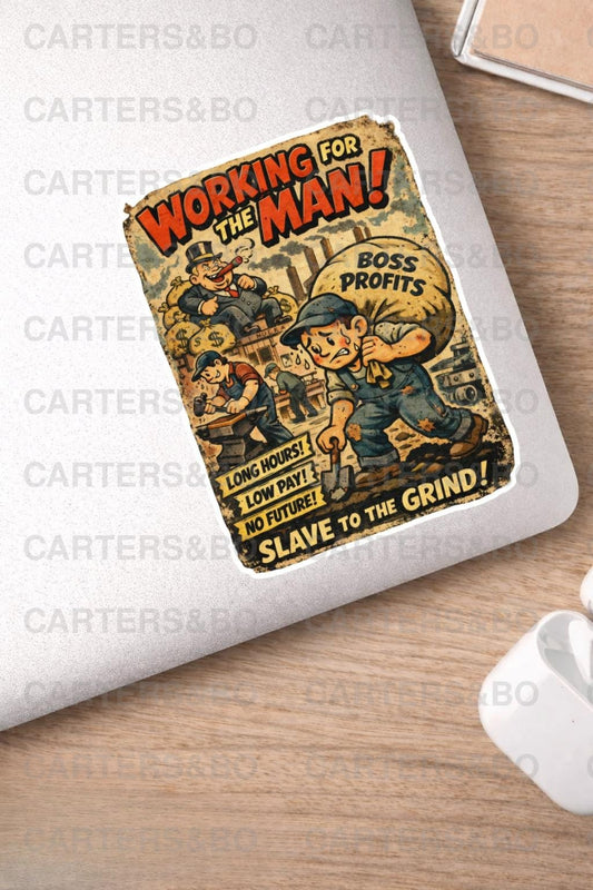 Working for the Man Sticker | Retro Anti Work Vinyl Sticker | Vintage Labor Protest Cartoon | Laptop & Hard Hat Decal