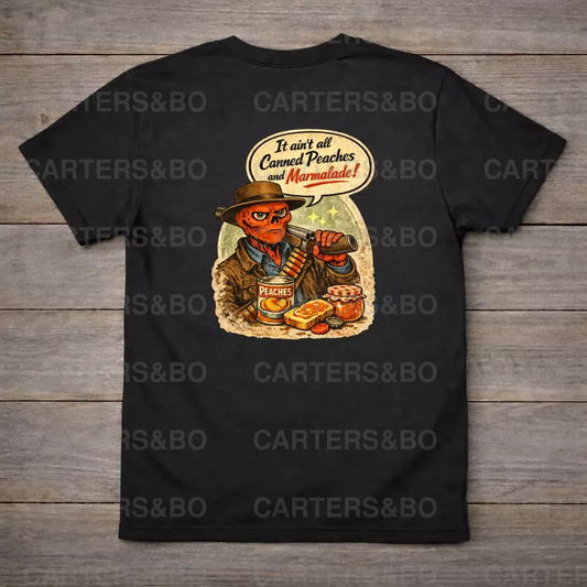Retro Ghoul Cowboy T-Shirt – Post-Apocalyptic Western Graphic Tee – “It Ain’t All Canned Peaches and Marmalade”