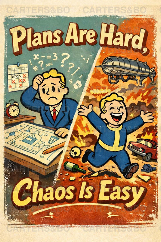 Plans Are Hard Chaos Is Easy Poster | Retro Cartoon Wall Art | Vintage Atomic Style Illustration | A4 & A3 Print