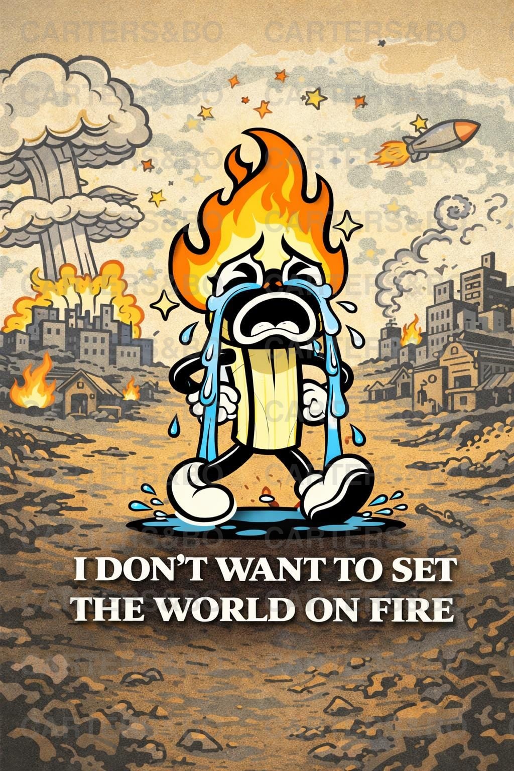 I Don’t Want to Set the World on Fire Poster | Retro Cartoon Art | A4 & A3 Print