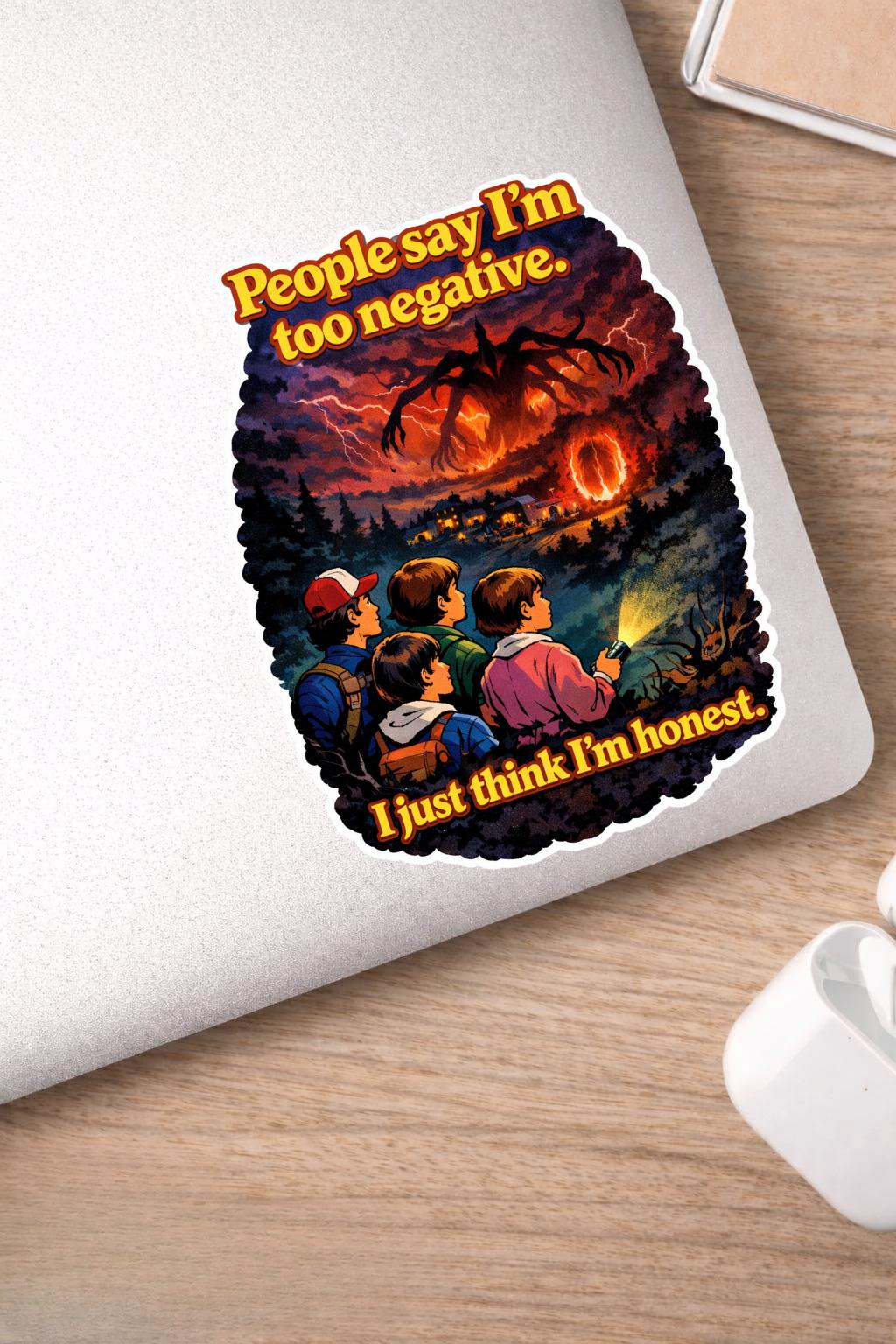 People Say I'm Too Negative Sticker | Funny Retro Horror Vinyl Sticker