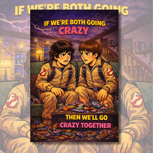 Mike & Will 80s Horror Friendship Poster | Going Crazy Together Print | Retro Sci-Fi Wall Art | A3 A4 Print