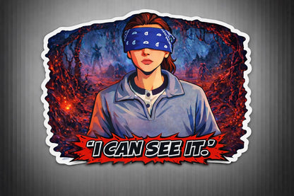 I Can See It Laptop Sticker | Retro Sci-Fi Horror Vinyl Decal